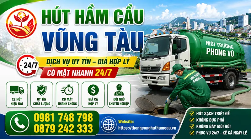 Môi Trường Phong Vũ - Chuyên hút hầm cầu Vũng Tàu
